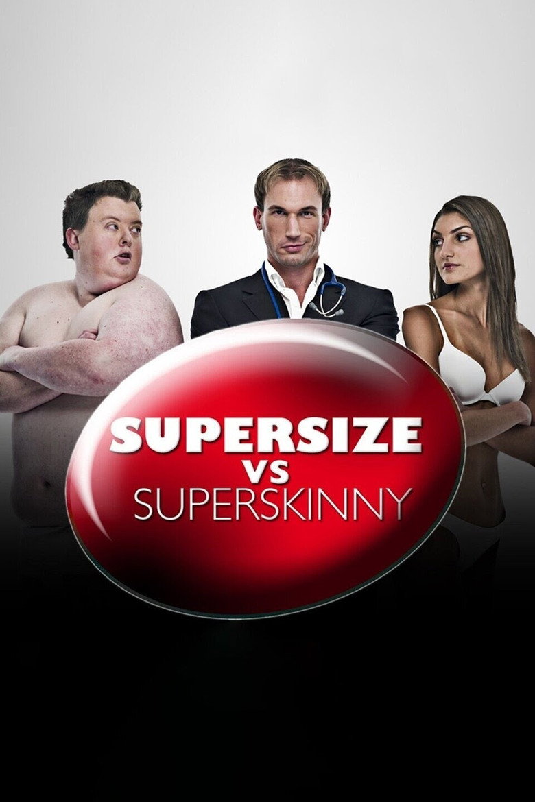 Supersize Vs Superskinny (2008) — affiche série
