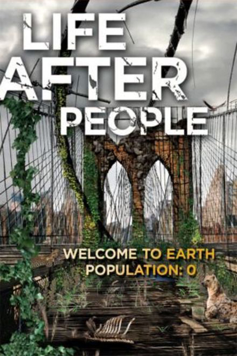 Life After People (2008) — affiche film et bande-annonce