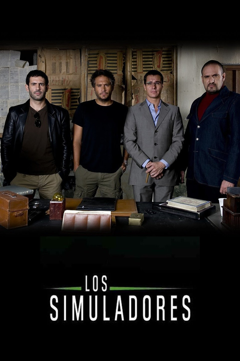 Los simuladores (2008) — affiche série