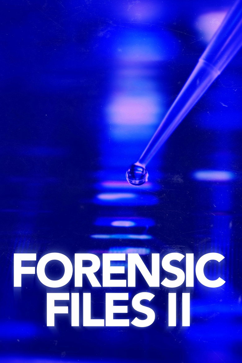 Forensic Files II (2020) — affiche série et bande-annonce