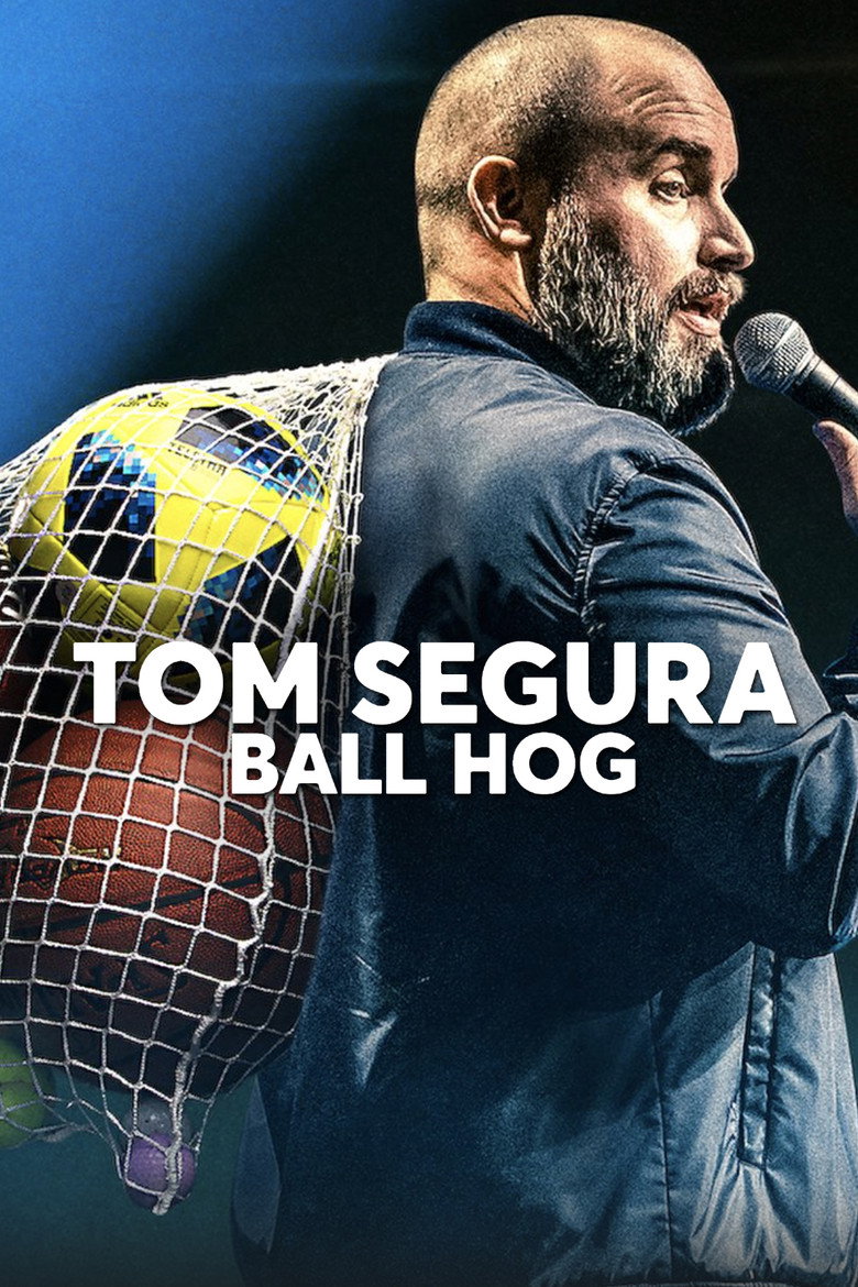 Tom Segura: Ball Hog (2020) — affiche film et bande-annonce