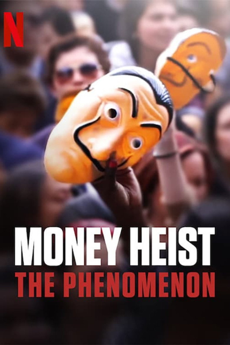 Money Heist: The Phenomenon (2020) — affiche film et bande-annonce