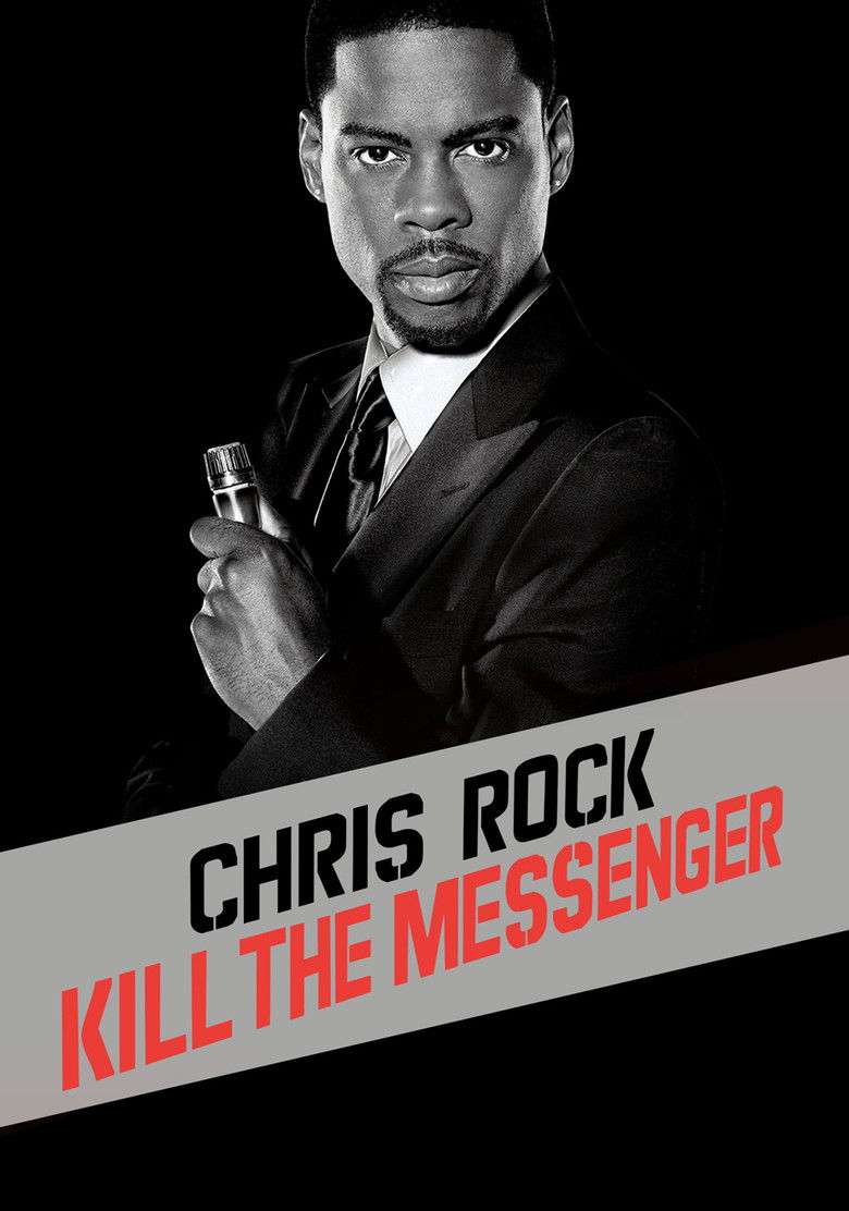 Chris Rock: Kill the Messenger - London, New York, Johannesburg (2008) — affiche film et bande-annonce