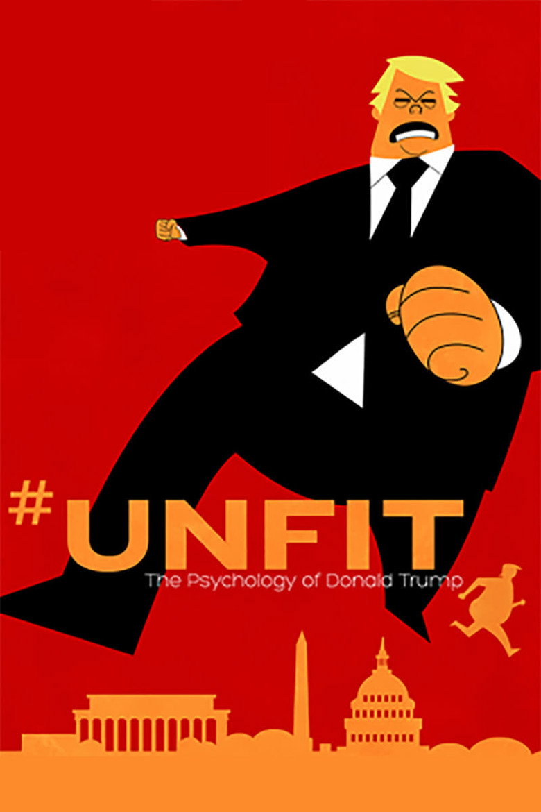 Unfit: The Psychology of Donald Trump (2020) — affiche film et bande-annonce