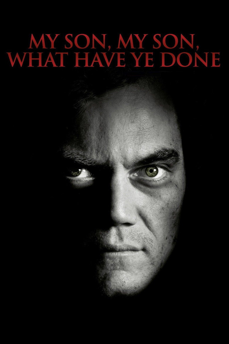 My Son, My Son, What Have Ye Done (2009) — affiche film et bande-annonce