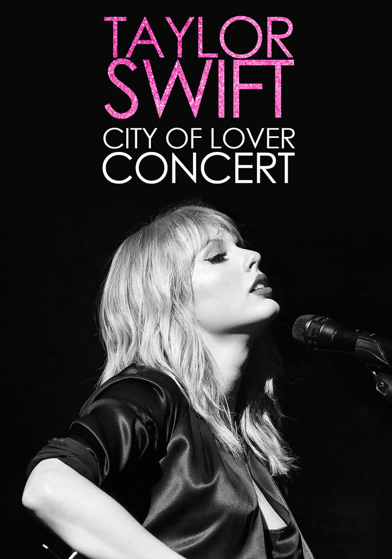 Taylor Swift: City of Lover Concert (2020) — affiche film et bande-annonce