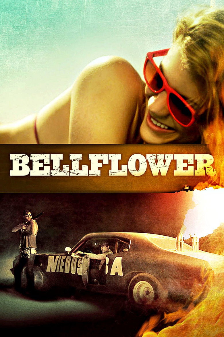 Bellflower (2011) — affiche film et bande-annonce