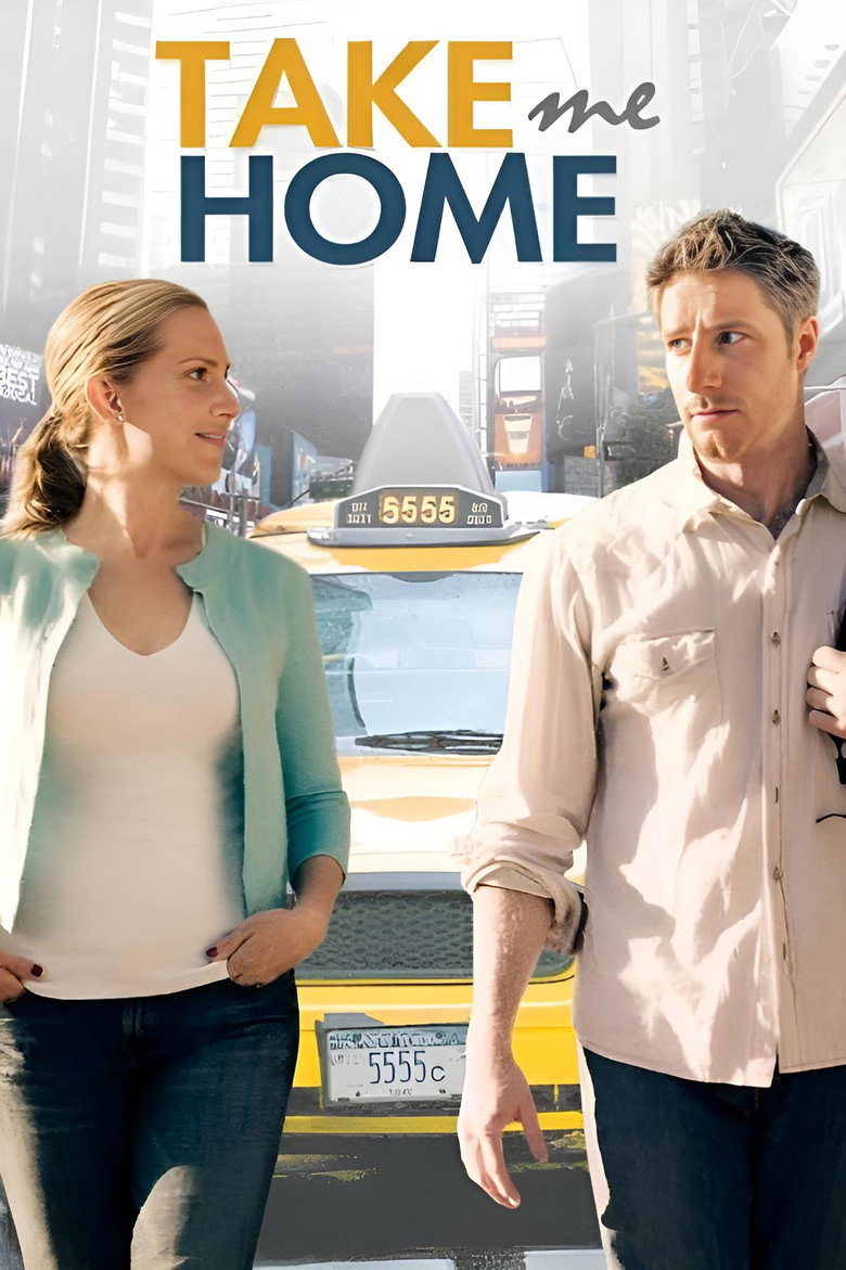 Take Me Home (2011) — affiche film et bande-annonce