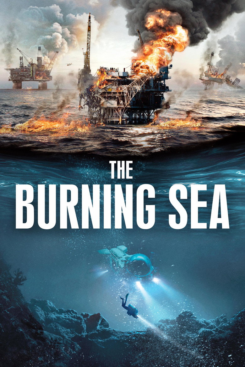 The Burning Sea (2021) — affiche film et bande-annonce