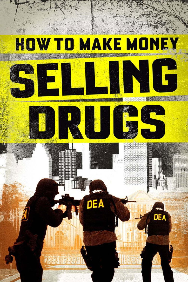 How to Make Money Selling Drugs (2012) — affiche film et bande-annonce