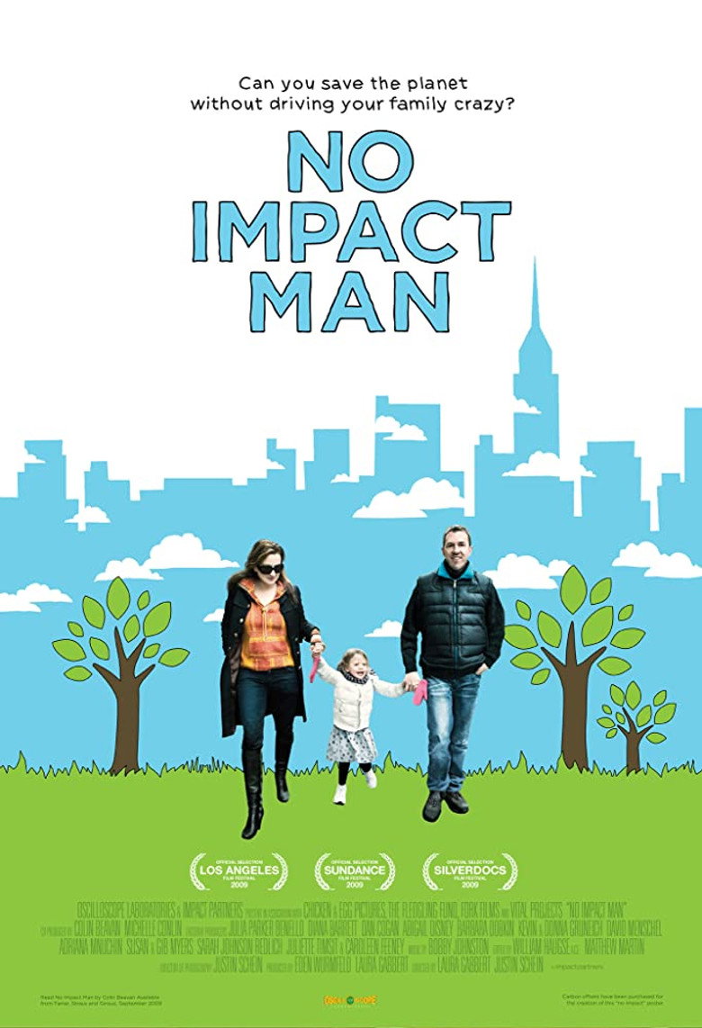 No Impact Man: The Documentary (2009) — affiche film et bande-annonce