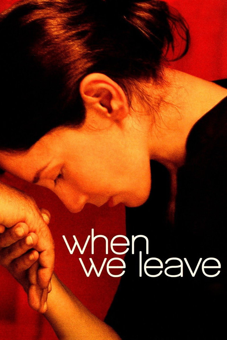 When We Leave (2010) — affiche film et bande-annonce