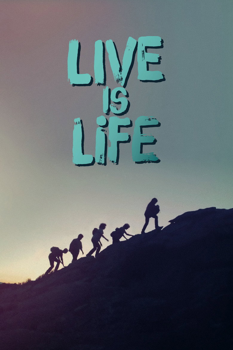 Live Is Life (2021) — affiche film