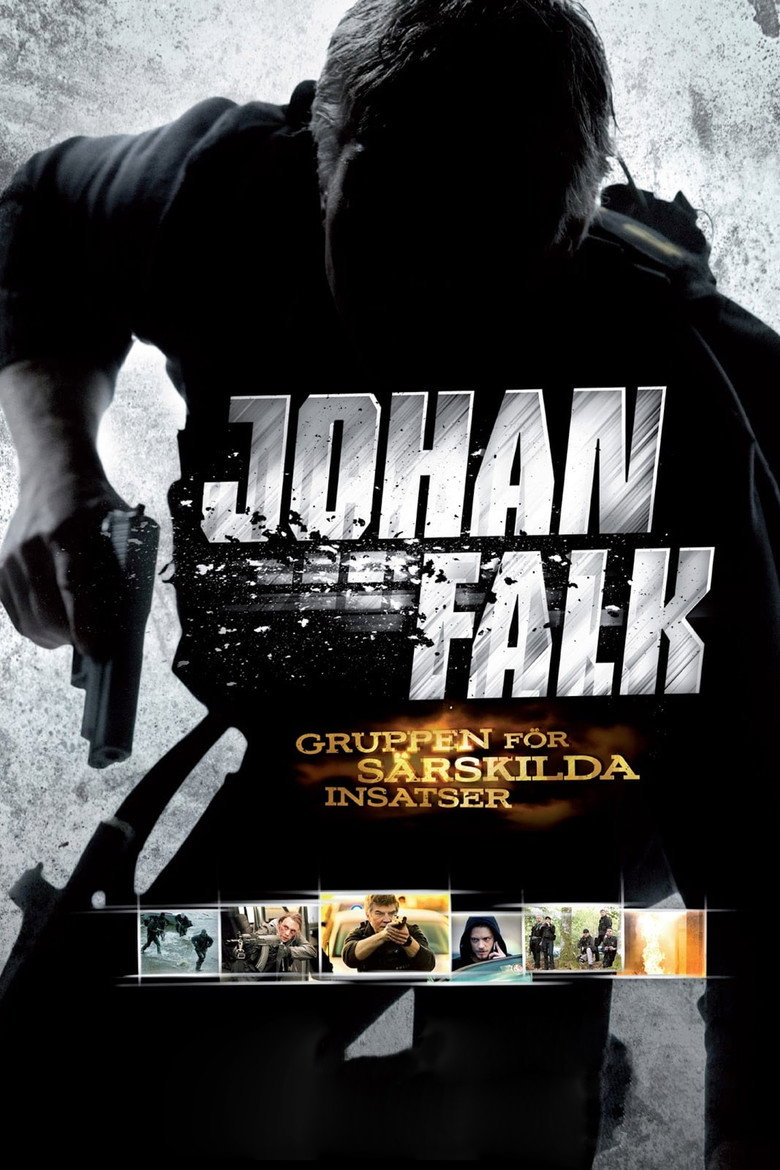 Johan Falk: GSI - Gruppen för särskilda insatser (2009) — affiche film