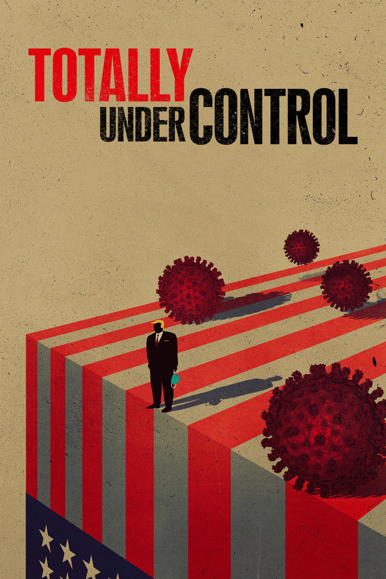 Totally Under Control (2020) — affiche film et bande-annonce
