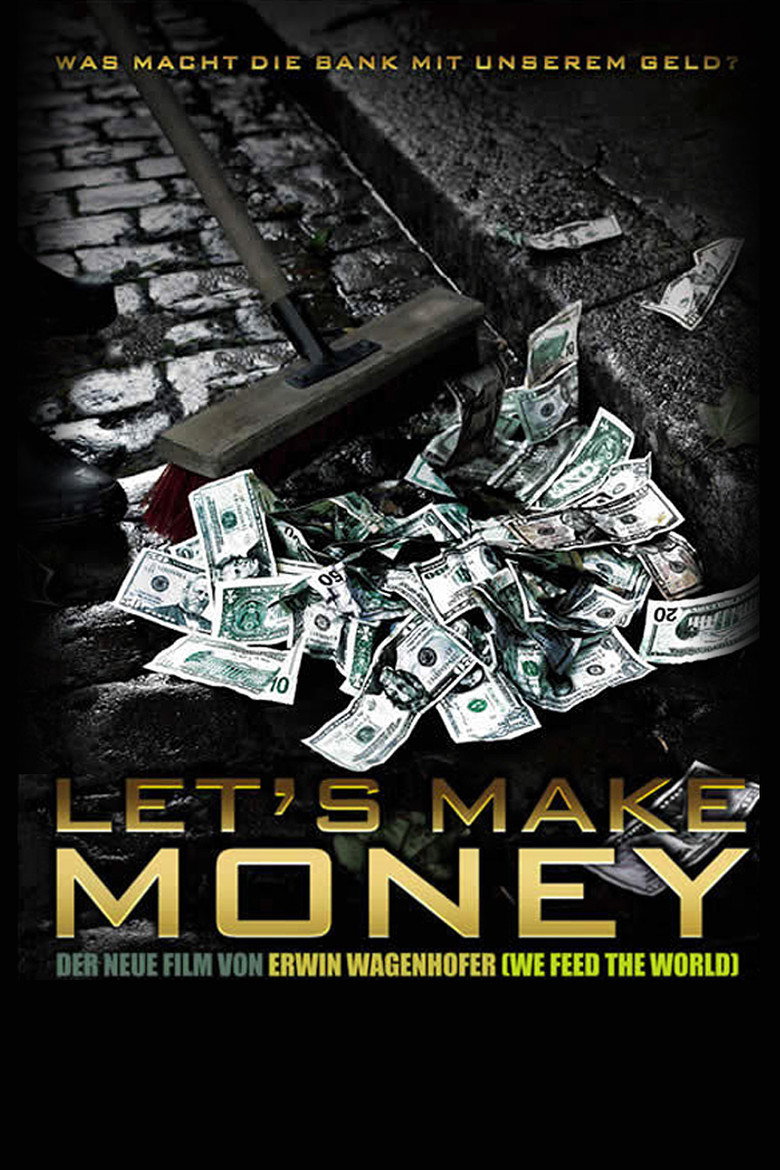 Let's Make Money (2008) — affiche film et bande-annonce