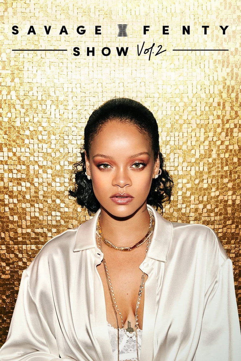 Savage X Fenty Show Vol. 2 (2020) — affiche film et bande-annonce