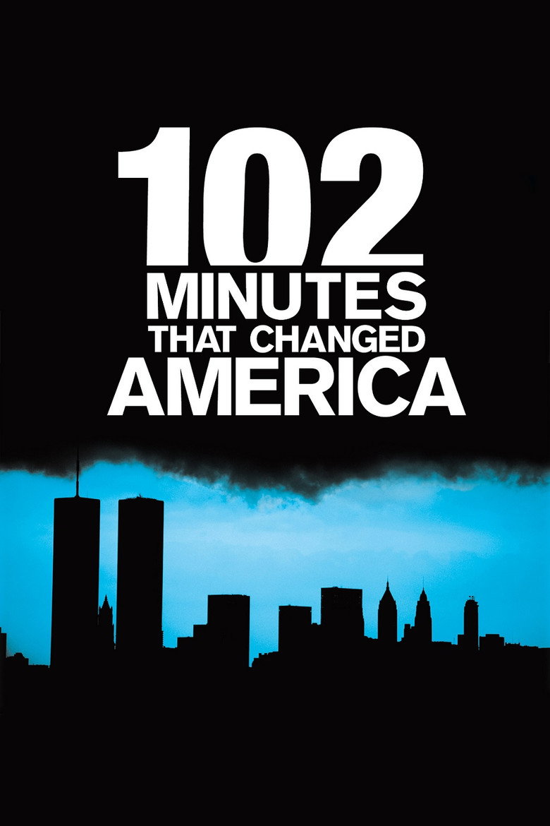 102 Minutes That Changed America (2008) — affiche film et bande-annonce