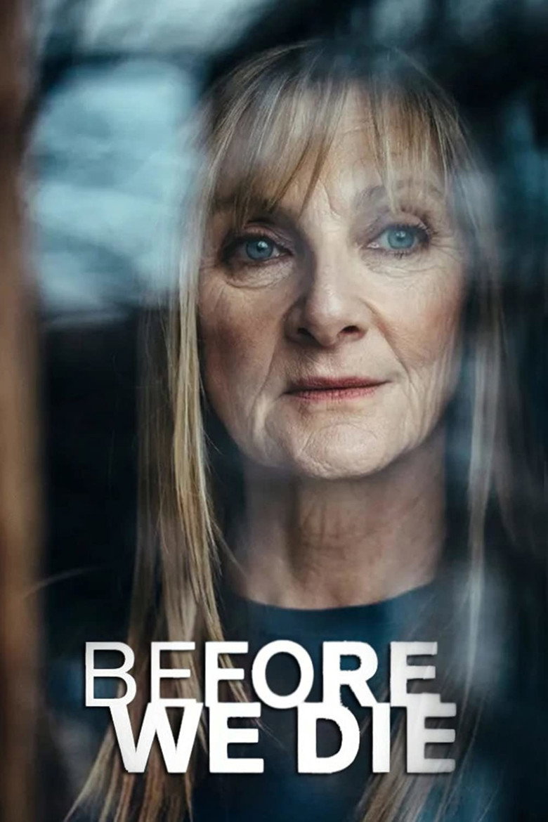 Before We Die (2021) — affiche série et bande-annonce