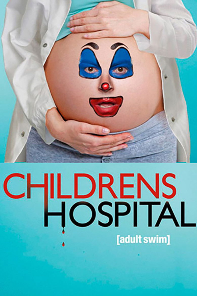 Childrens Hospital (2008) — affiche série