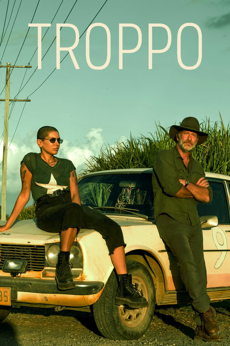 Troppo (2022) — affiche série et bande-annonce