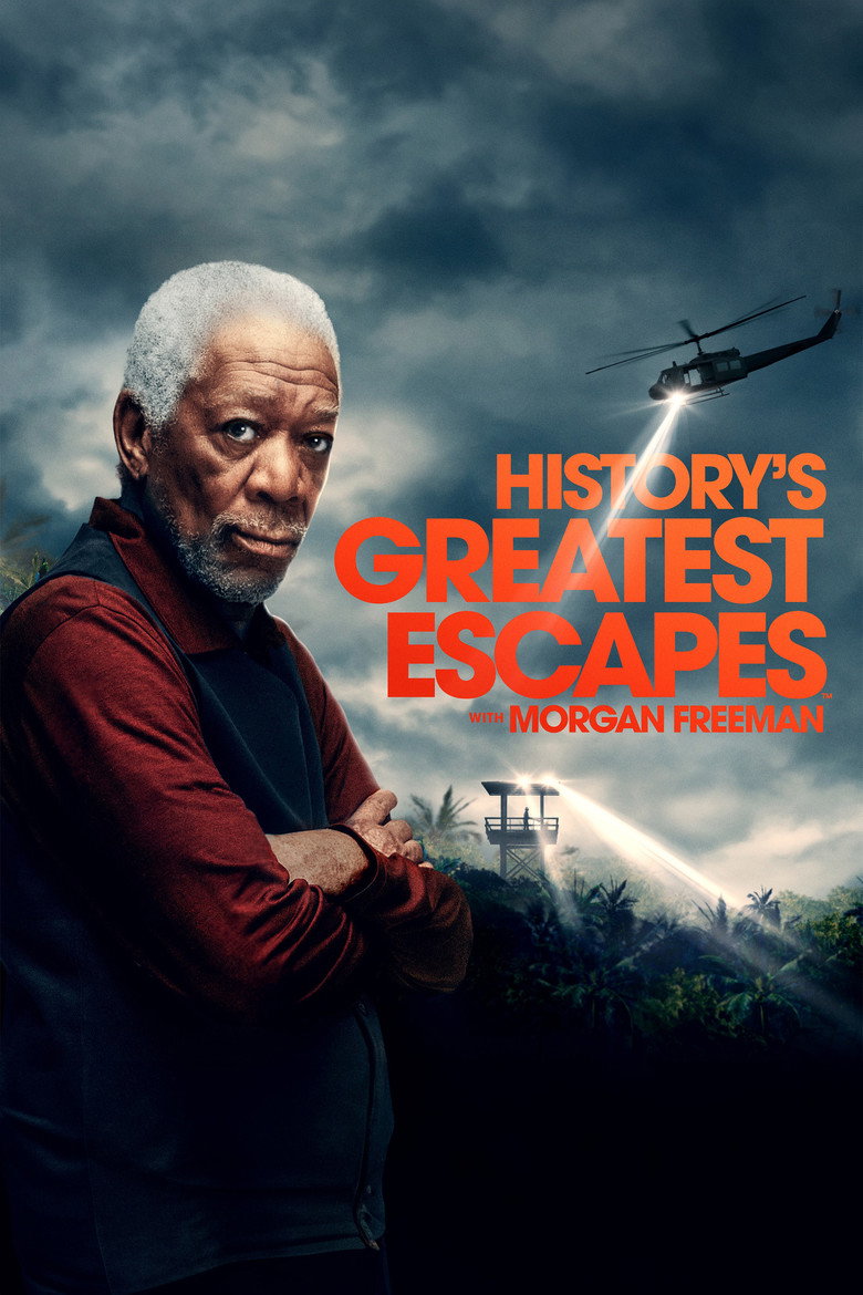 History's Greatest Escapes with Morgan Freeman (2021) — affiche série et bande-annonce