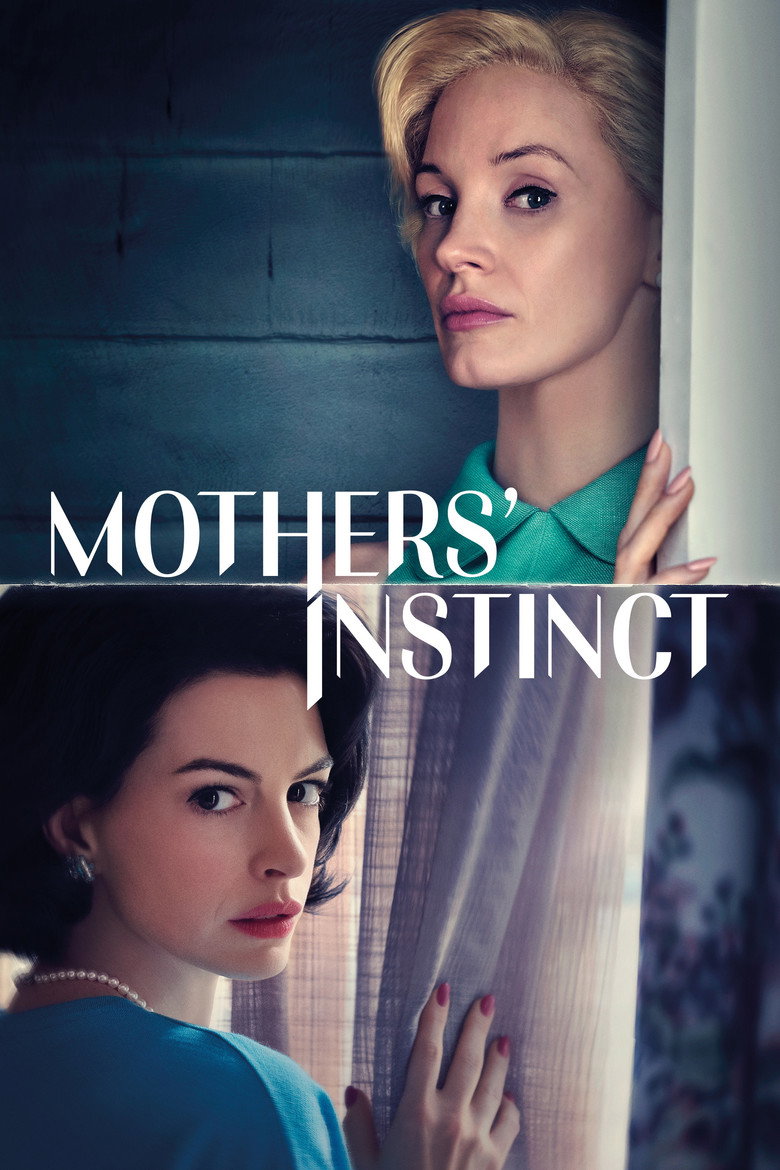 Mothers' Instinct (2024) — affiche film et bande-annonce