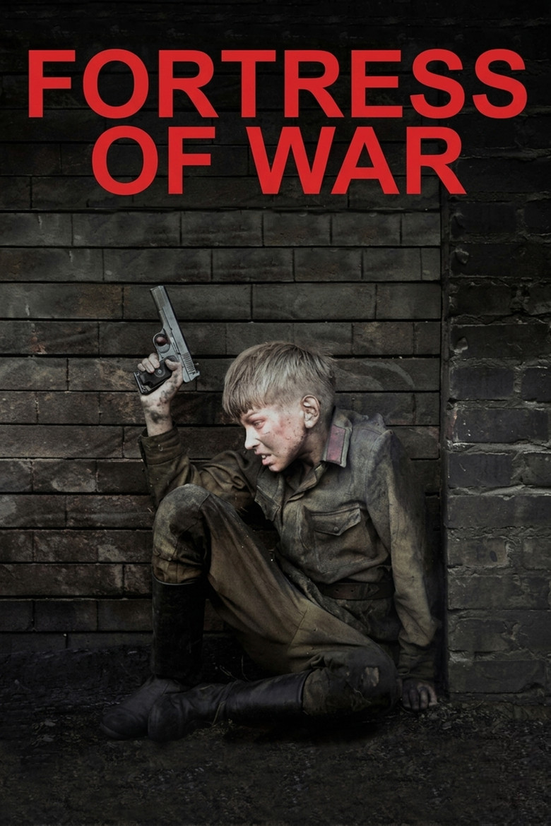 Fortress of War (2010) — affiche film et bande-annonce