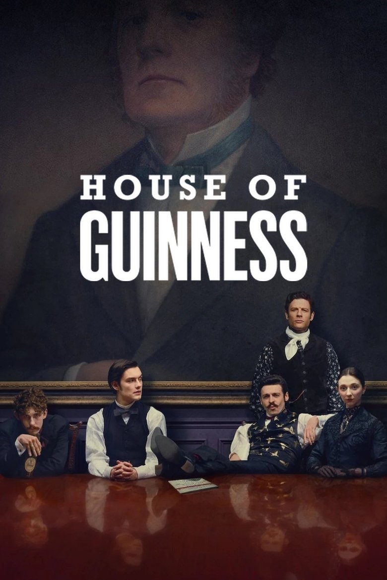 House of Guinness (2025) — affiche série et bande-annonce