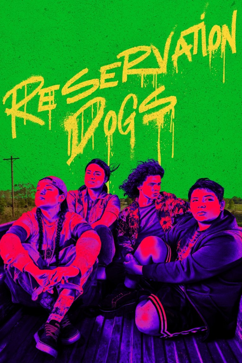 Reservation Dogs (2021) — affiche série et bande-annonce