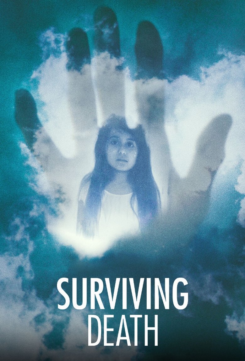 Surviving Death (2021) — affiche série et bande-annonce