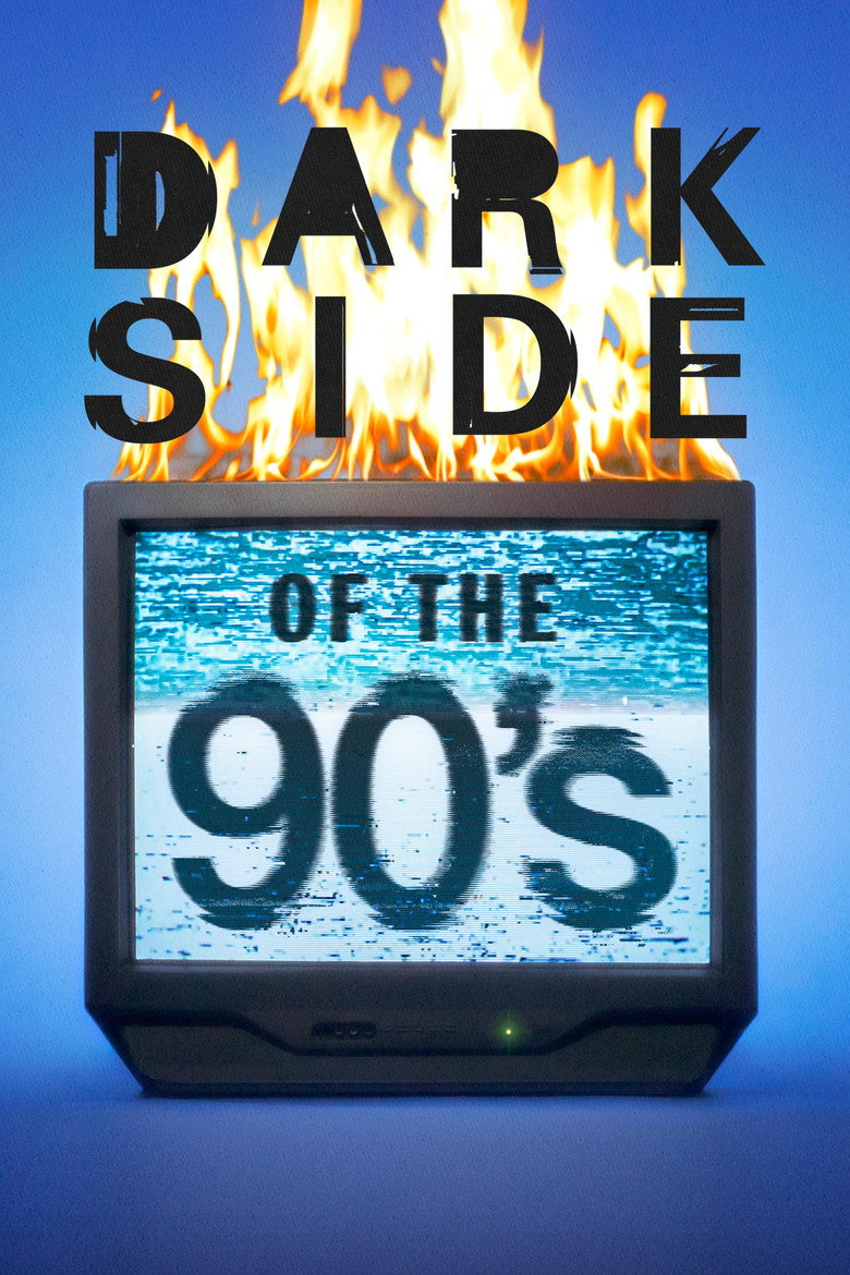 Dark Side of the '90s (2021) — affiche série et bande-annonce