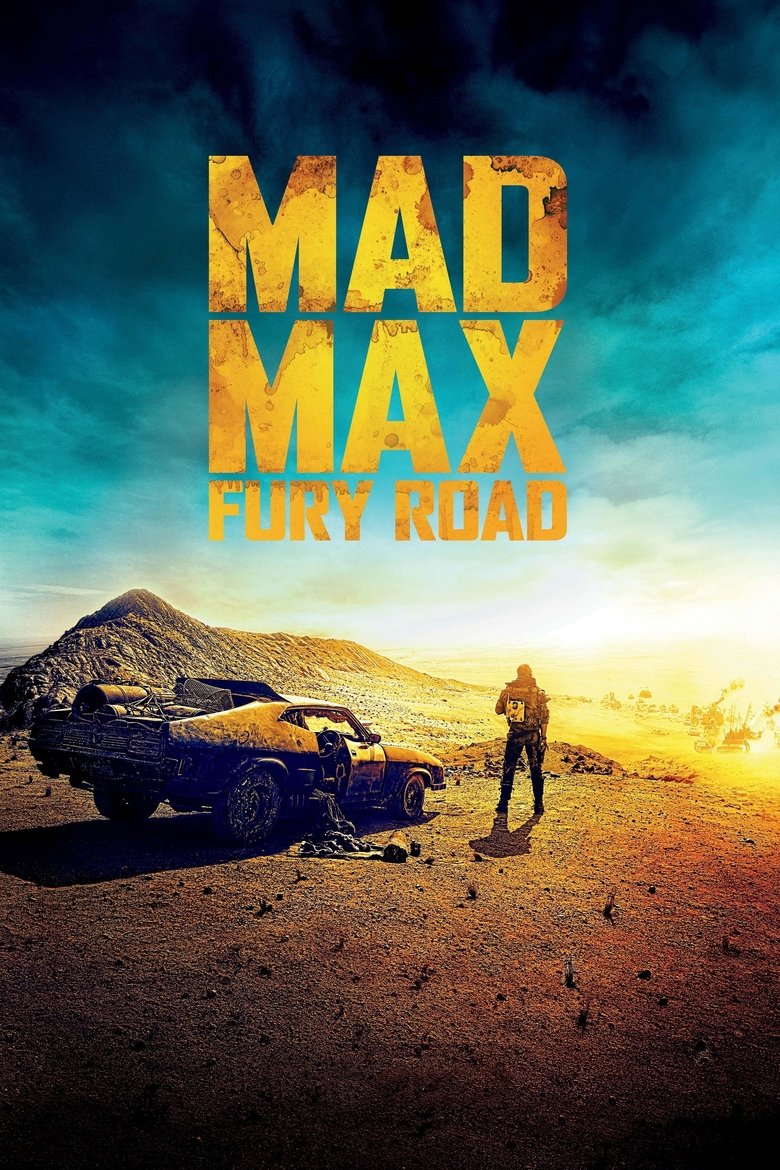 Mad Max: Fury Road (2015) — affiche film et bande-annonce