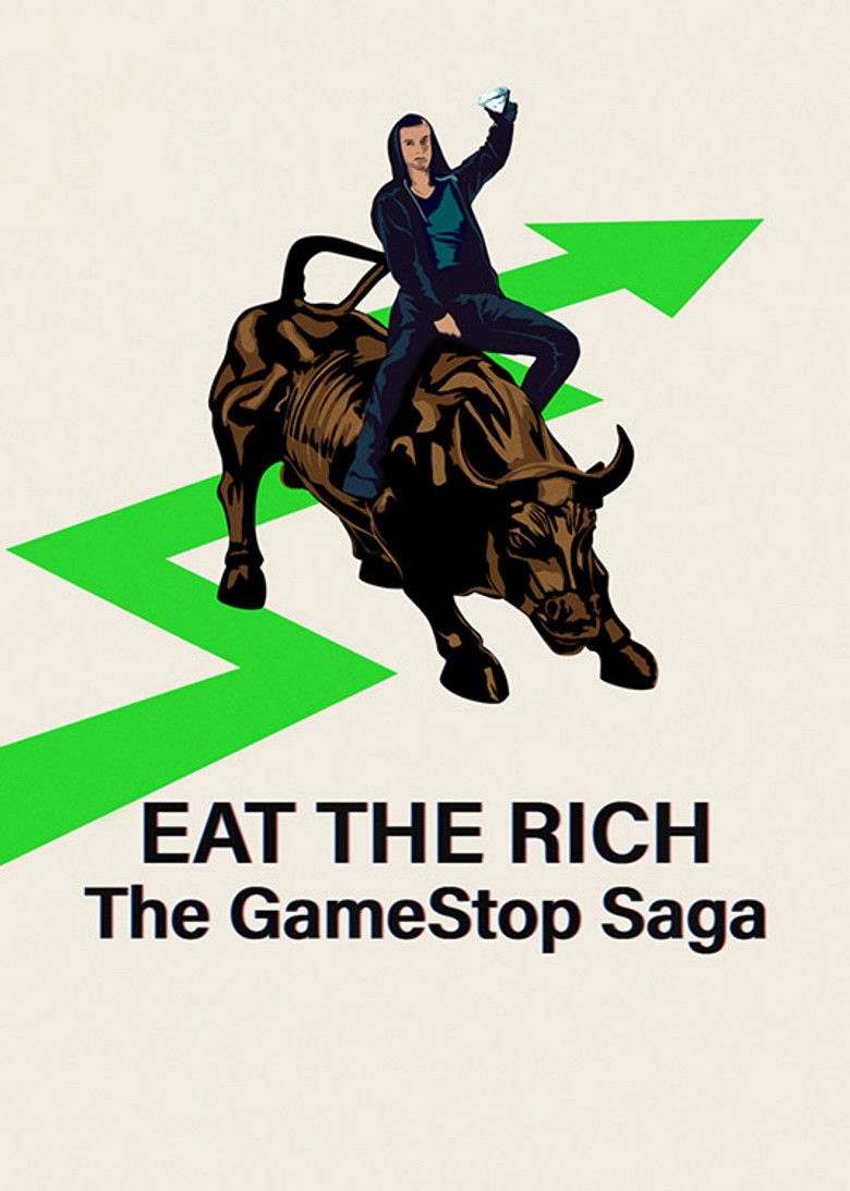 Eat the Rich: The GameStop Saga (2022) — affiche série et bande-annonce