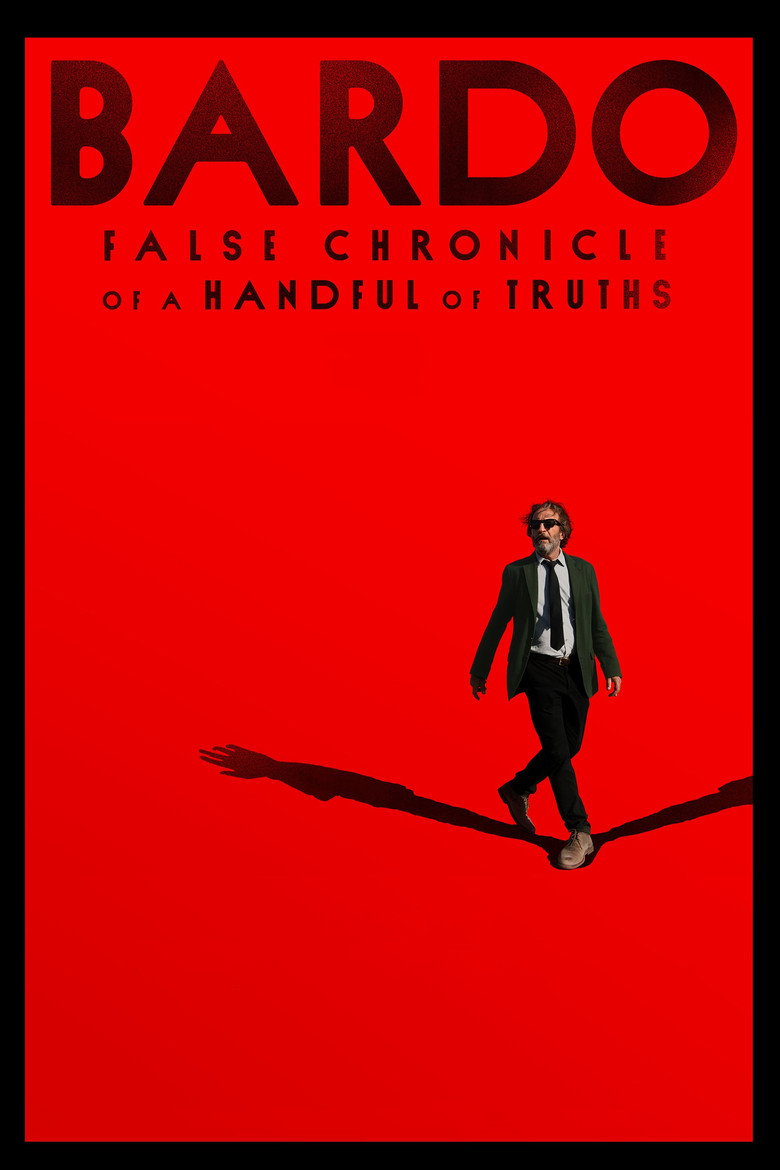 Bardo: False Chronicle of a Handful of Truths (2022) — affiche film et bande-annonce
