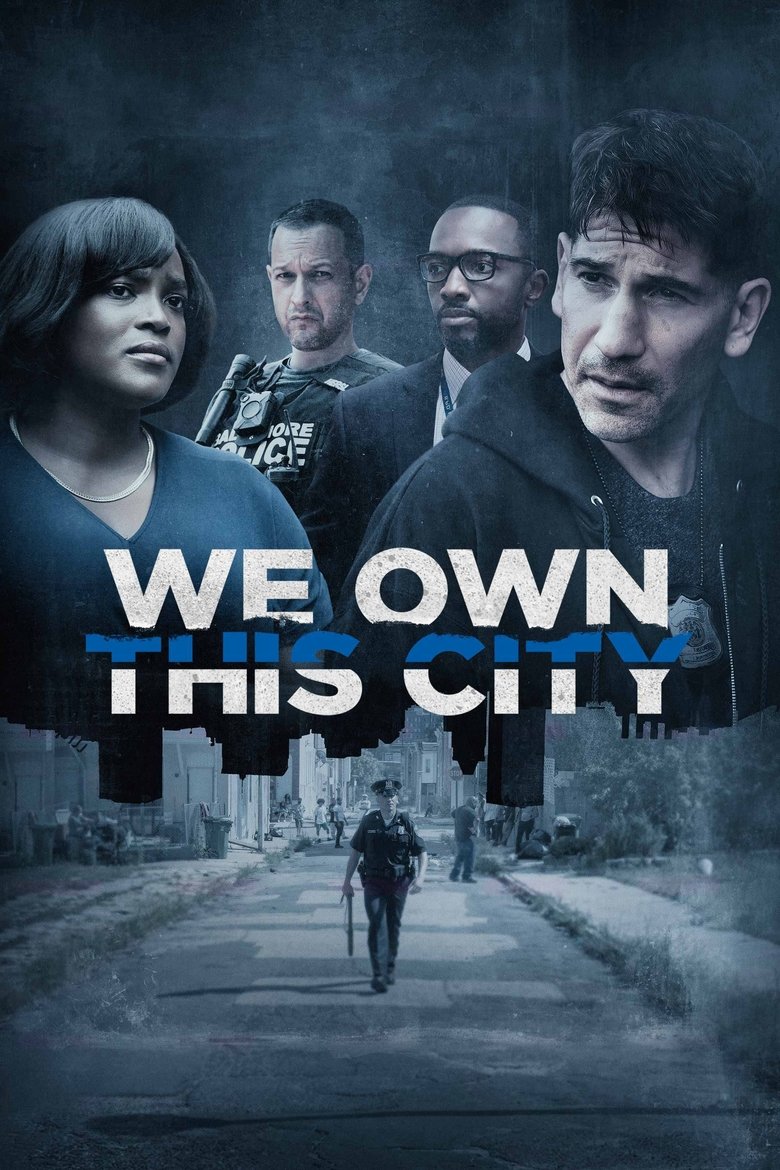 We Own This City (2022) — affiche série et bande-annonce