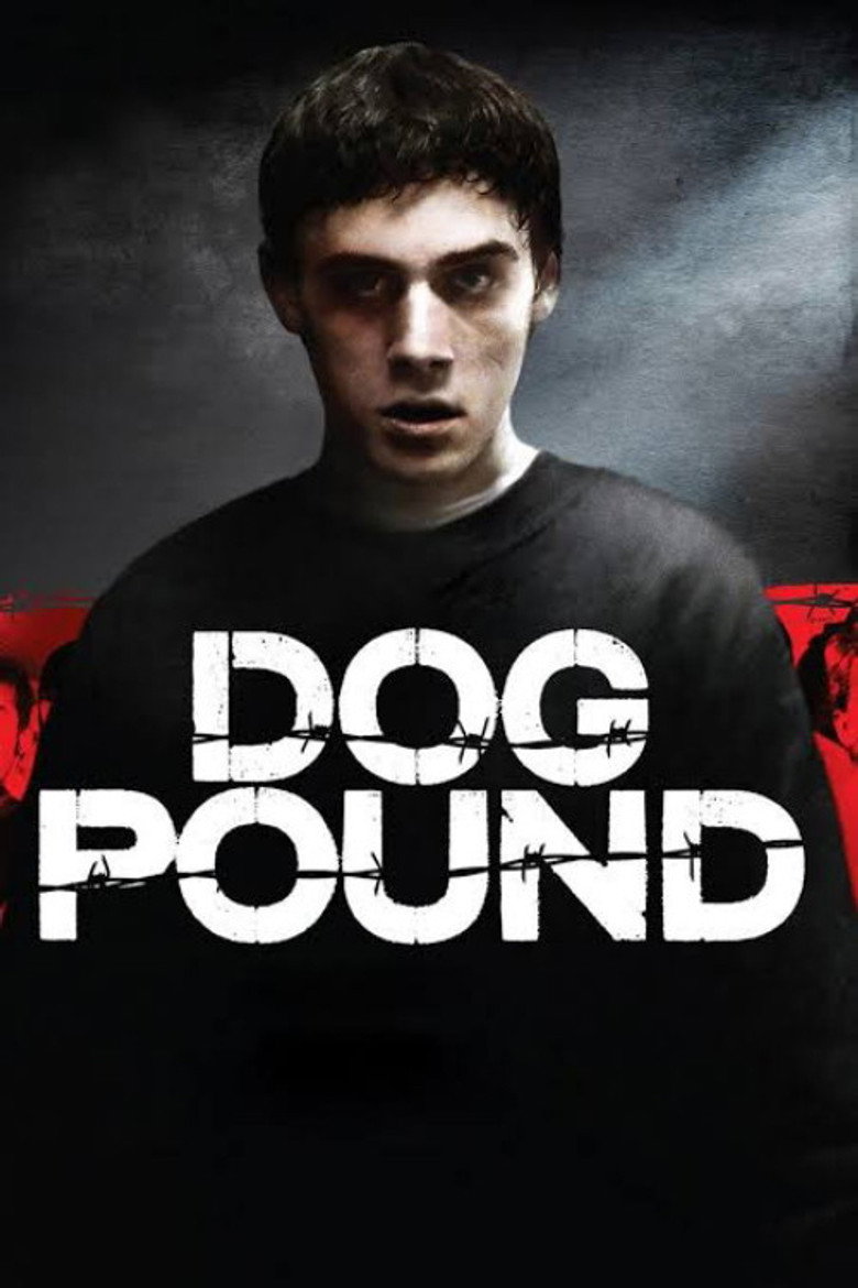 Dog Pound (2010) — affiche film et bande-annonce