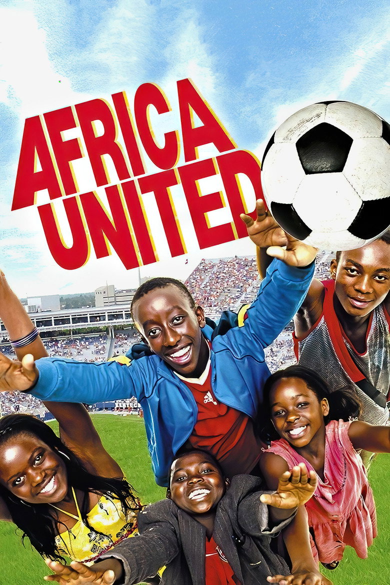 Africa United (2010) — affiche film et bande-annonce