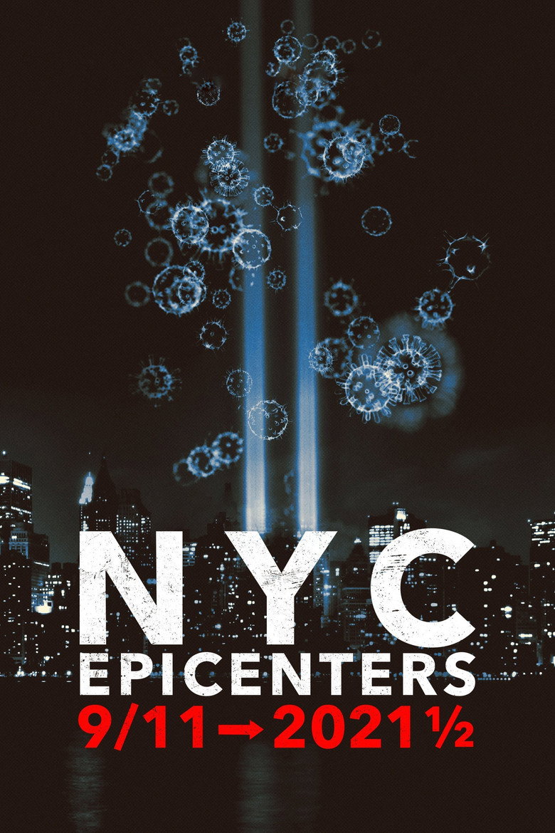 NYC Epicenters 9/11-2021½ (2021) — affiche série et bande-annonce