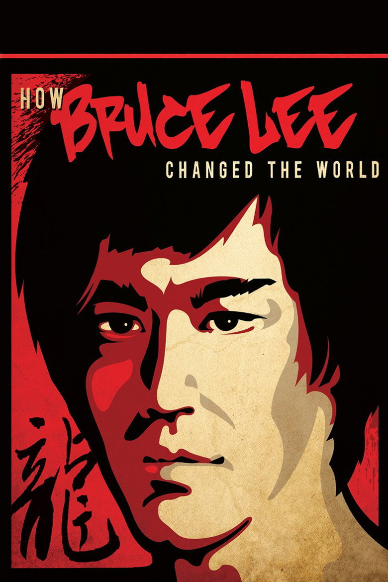 How Bruce Lee Changed the World (2009) — affiche film