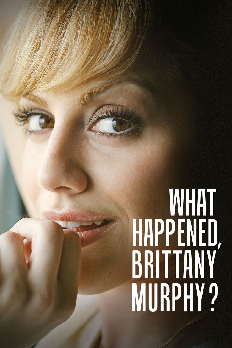What Happened, Brittany Murphy? (2021) — affiche série et bande-annonce