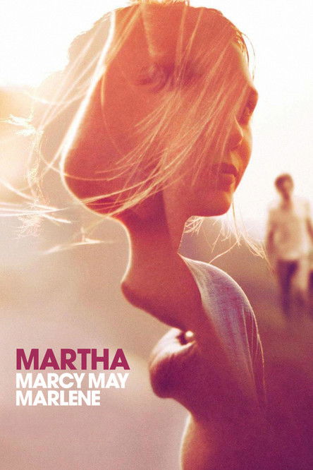 Martha Marcy May Marlene (2011) — affiche film et bande-annonce