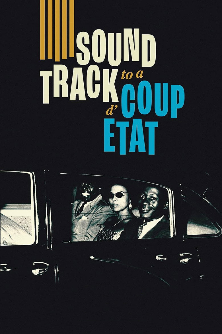 Soundtrack to a Coup d'Etat (2024) — affiche film et bande-annonce