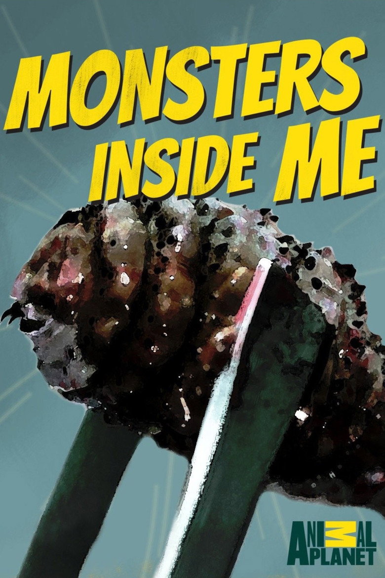 Monsters Inside Me (2009) — affiche série