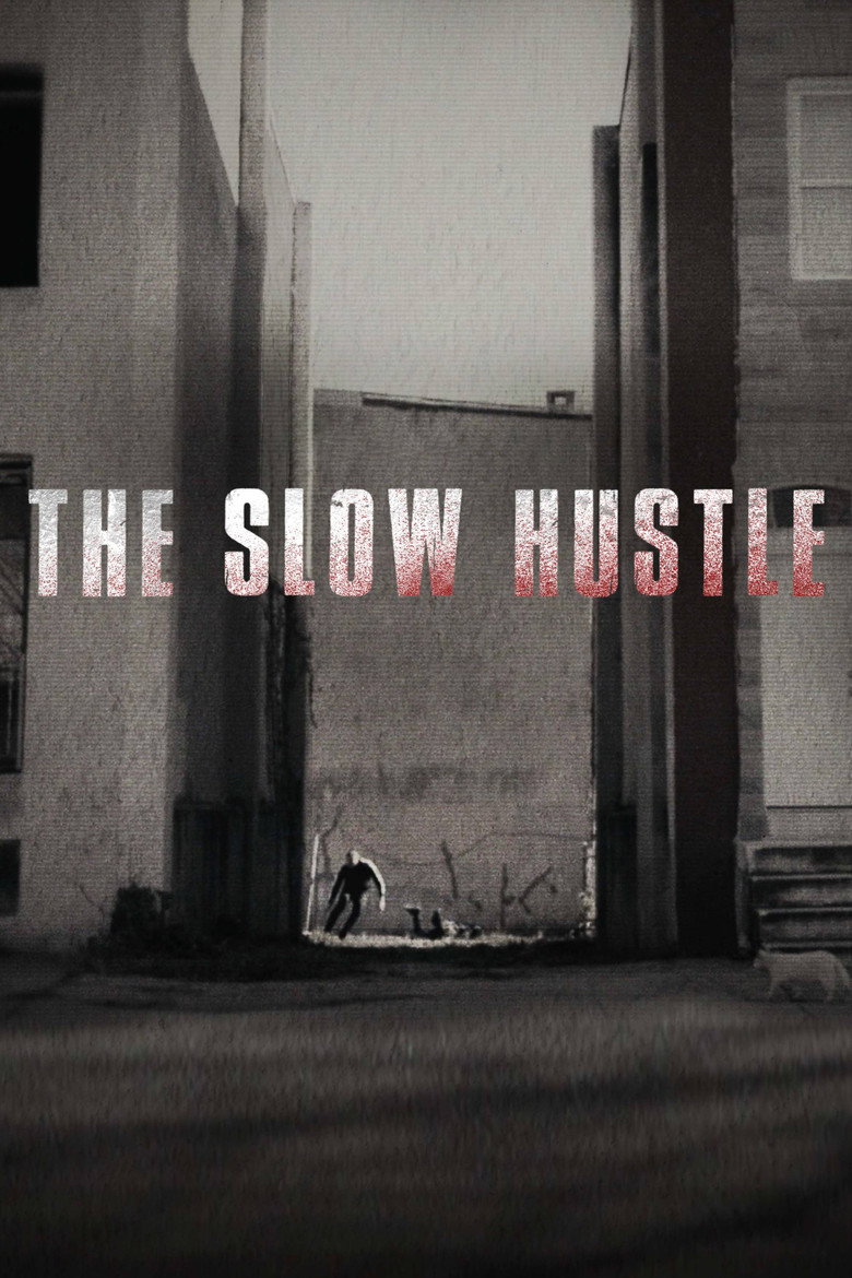 The Slow Hustle (2021) — affiche film et bande-annonce