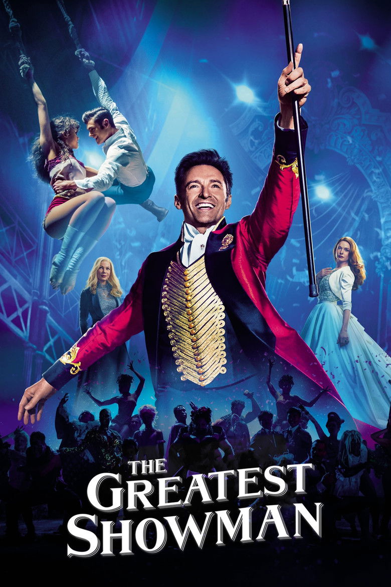 The Greatest Showman (2017) — affiche film et bande-annonce
