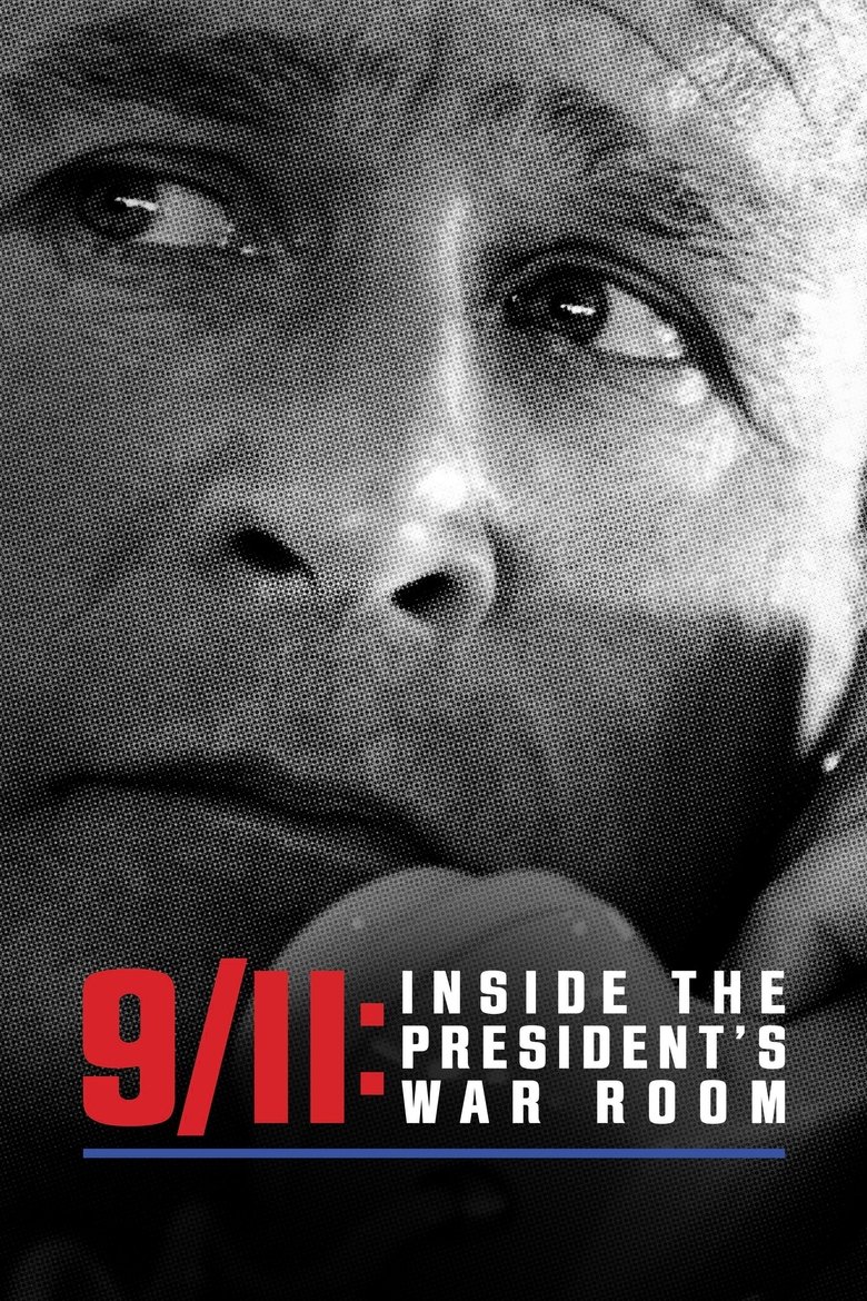 9/11: Inside the President's War Room (2021) — affiche film et bande-annonce