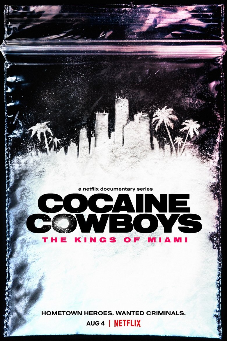 Cocaine Cowboys: The Kings of Miami (2021) — affiche série et bande-annonce