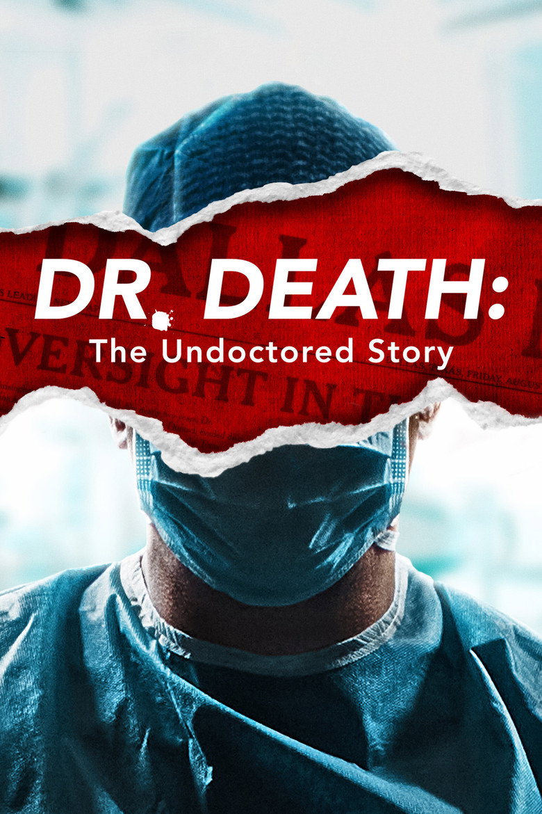 Dr. Death: The Undoctored Story (2021) — affiche série et bande-annonce