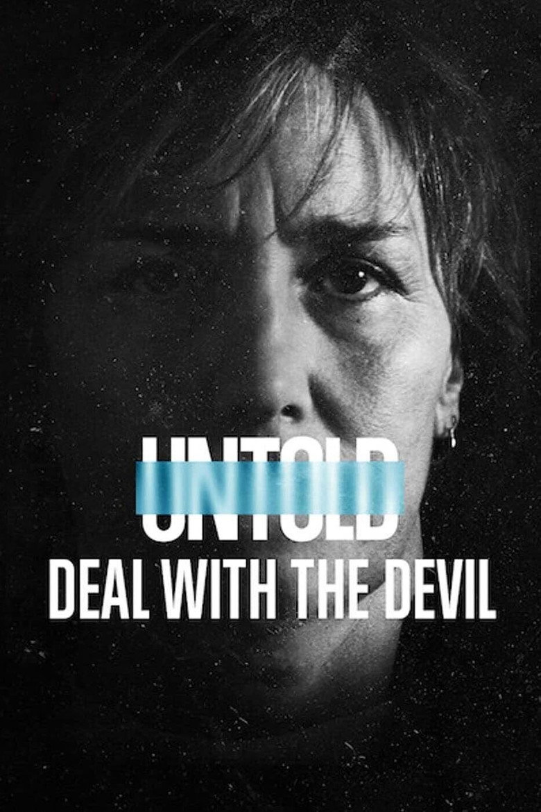 Untold: Deal with the Devil (2021) — affiche film et bande-annonce